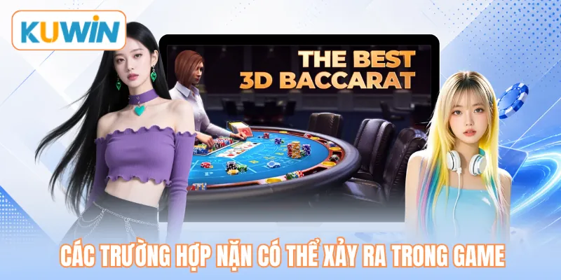 Các trường hợp nặn có thể xảy ra trong game